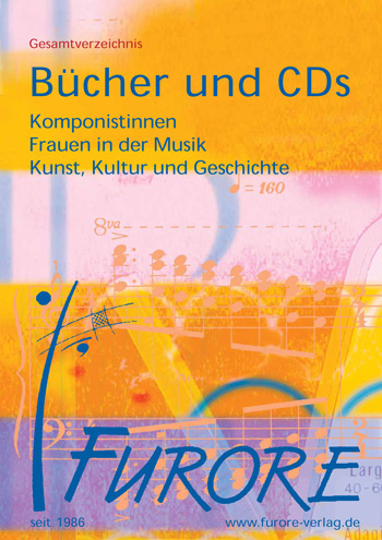 Der Katalog des Furore-Verlag Kassel mit Noten, Bcher und CDs von Komponistinnen