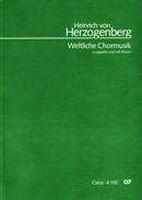 Herzogenberg: Weltliche Chormusika cappella und mit Klaiver